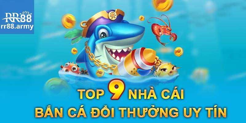 Giới thiệu về sảnh game bắn cá đổi thưởng tại rr88 