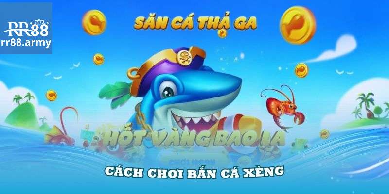 Tiết lộ bí quyết chơi bắn cá xèng phát nào trúng phát đó từ cao thủ 